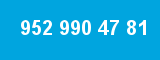 952 990 47 81 952 990 47 81